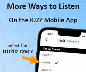 Listen to Jazz PHX on the KJZZ mobile app