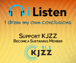 Support KJZZ, Become a Sustaining Member.
