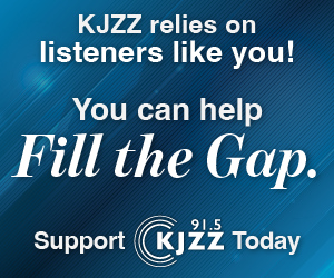 KJZZ relies on listeners like you! You can help "Fill the Gap." Support KJZZ Today!